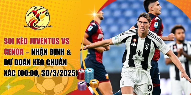 soi Kèo Juventus vs Genoa